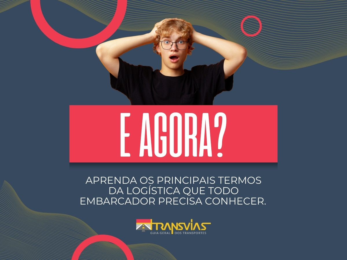 Glossário de termos logísticos que todo embarcador precisa conhecer