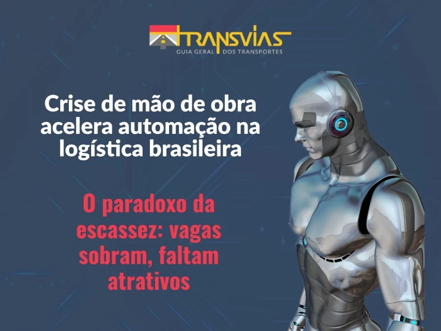 Crise de mão de obra acelera automação na logística brasileira